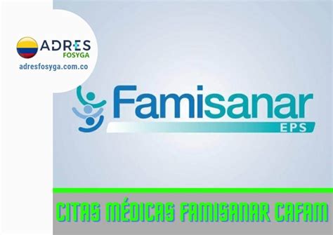 cita medica cafam famisanar|Citas Médicas 